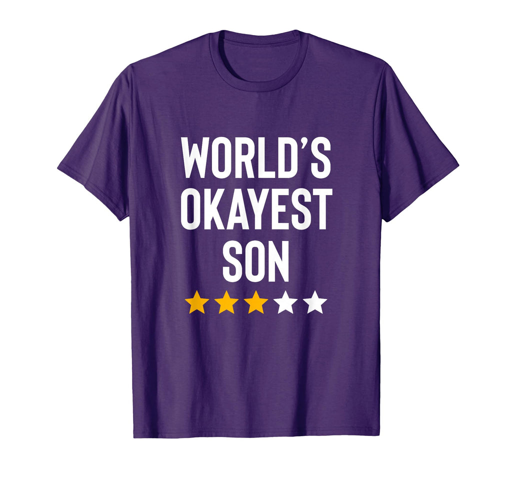 Worlds Okayest Son From Mom Dad Funny Best T-Shirt - Graphic Print Unisex - T-Shirt, Sweatshirt, Hoodie