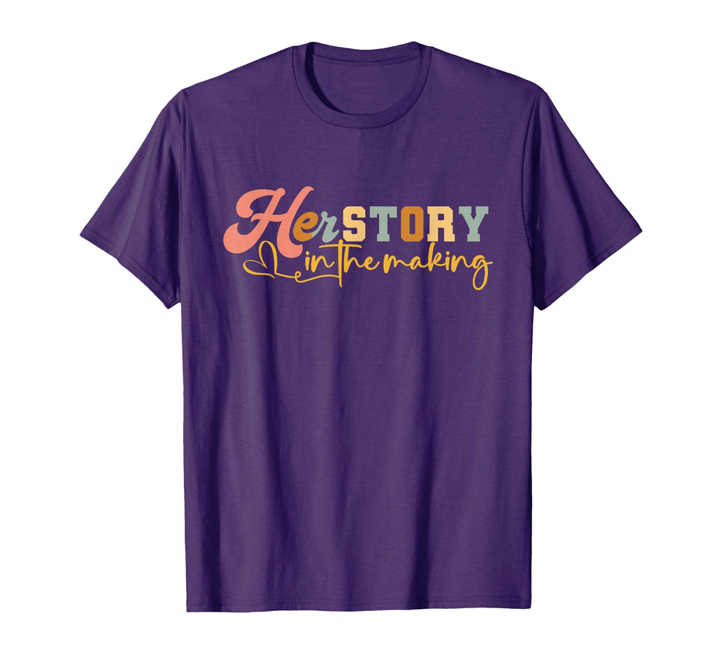 Herstory Making T-Shirt - Fun Novelty Design Unisex - T-Shirt, Sweatshirt, Hoodie