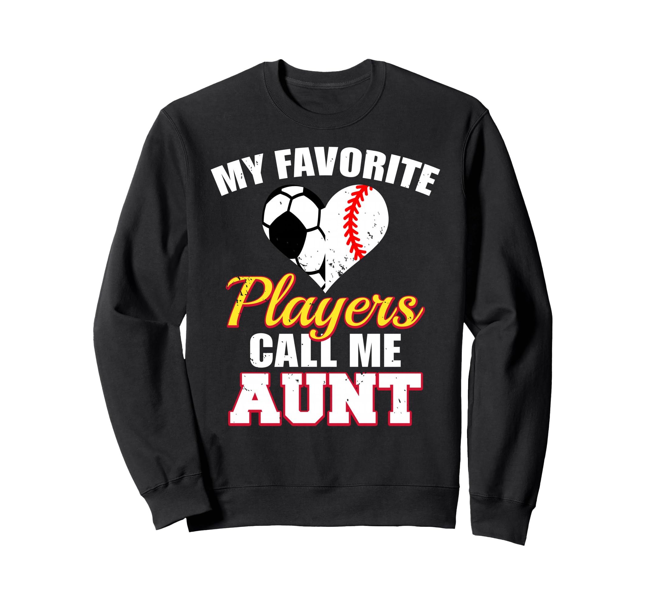 My Favorite Players Call Me Aunt Sweatshirt - Minimalist Print Men Women - T-Shirt, Sweatshirt, Hoodie