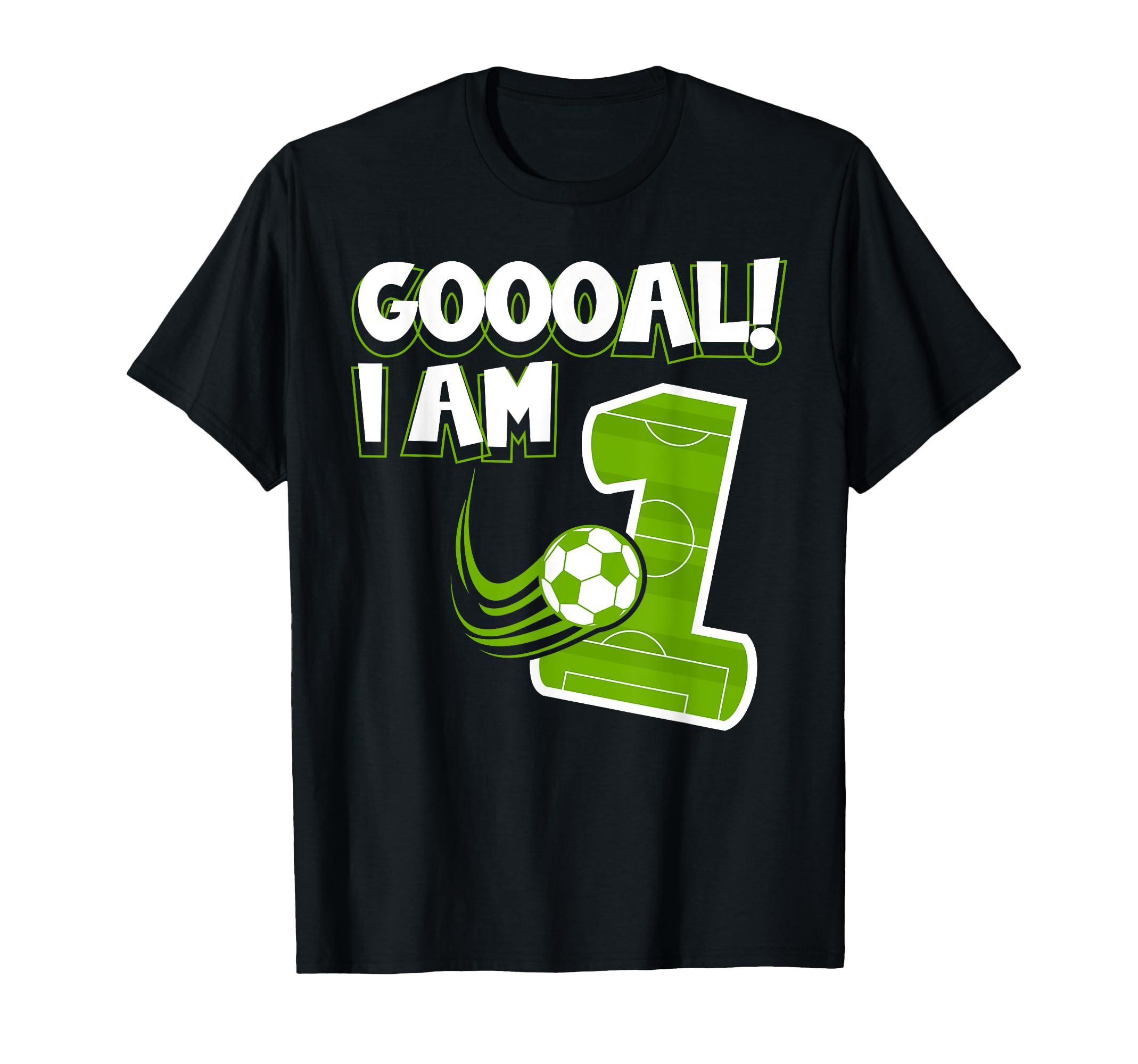 Goooal I Am 1 Soccer Sport First Birthday T-Shirt - Minimalist Print Unisex - T-Shirt, Sweatshirt, Hoodie