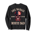 One Badass Bonus Dad Step Dad Usa Sweatshirt - Novelty Apparel Men Women - T-Shirt, Sweatshirt, Hoodie