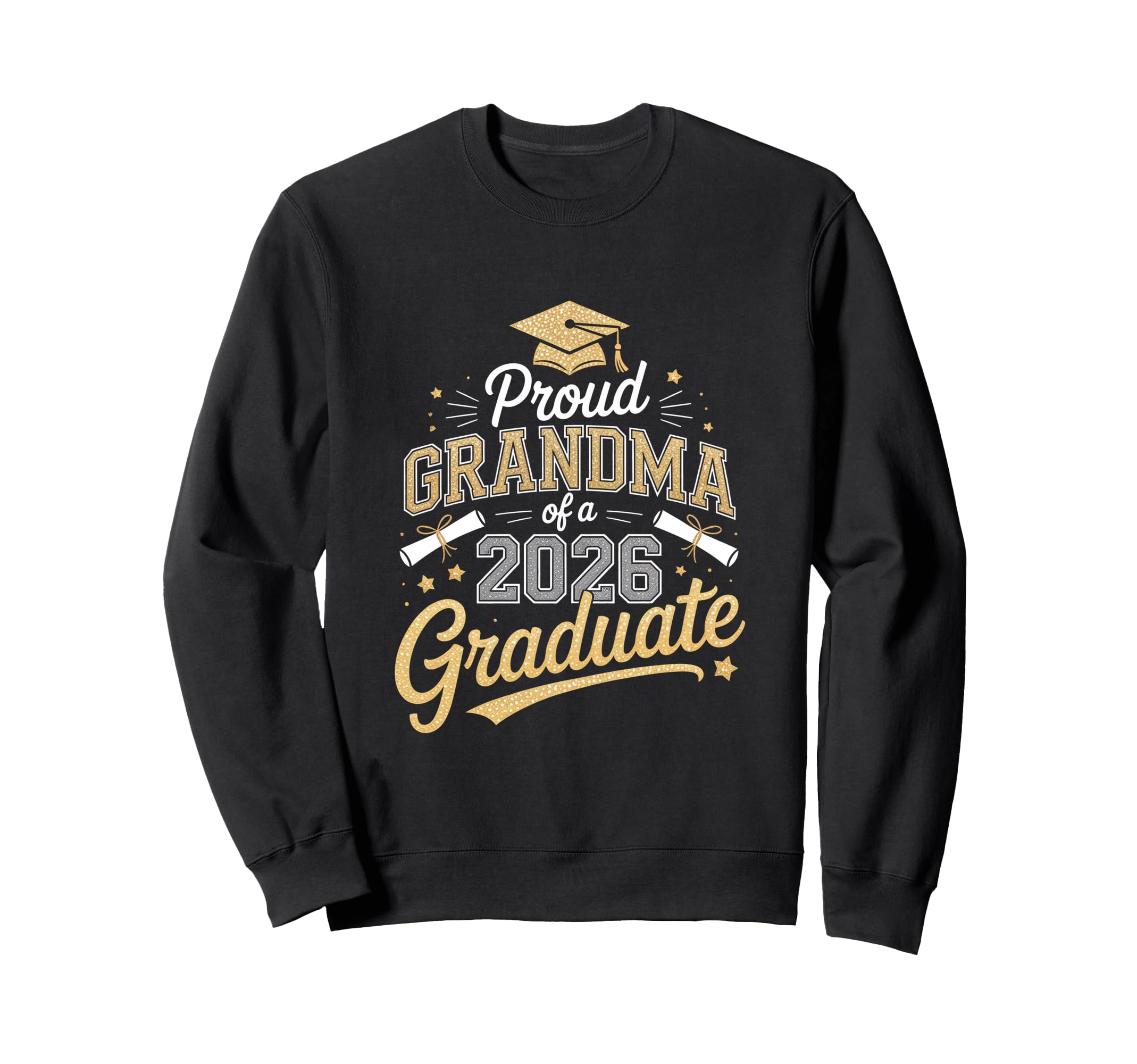 Proud Grandma 2026 Graduate Sweatshirt - Streetwear Style for Adults - T-Shirt, Sweatshirt, Hoodie