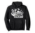 Soccer Mamaw Soccer Ball Hoodie - Aesthetic Graphic for Adults - T-Shirt, Sweatshirt, Hoodie