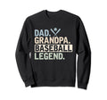 Dad Grandpa Baseball Legend Player Sweatshirt - Streetwear Style Unisex - T-Shirt, Sweatshirt, Hoodie
