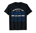 Almost As Handsome As My Father Matching T-Shirt - Graphic Print Men Women - T-Shirt, Sweatshirt, Hoodie