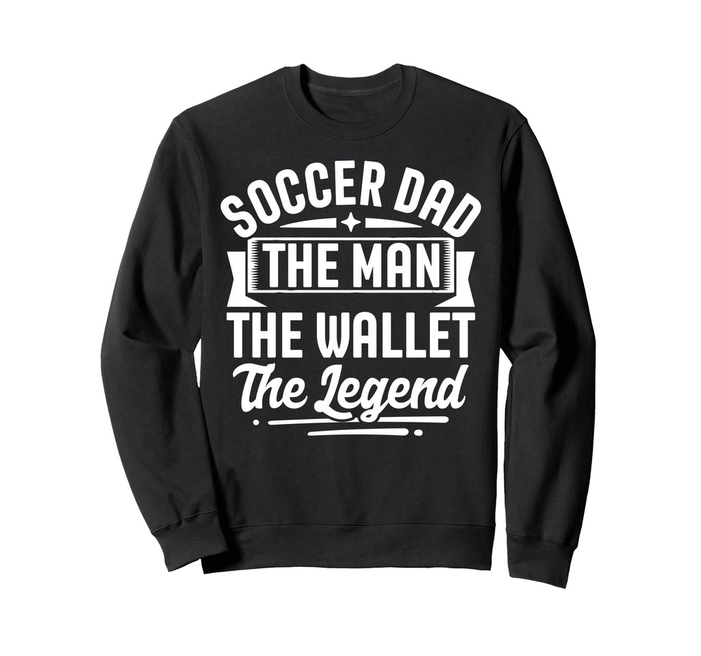 Soccer Dad Wallet Legend Fathers Day Sweatshirt - Minimalist Print Unisex - T-Shirt, Sweatshirt, Hoodie