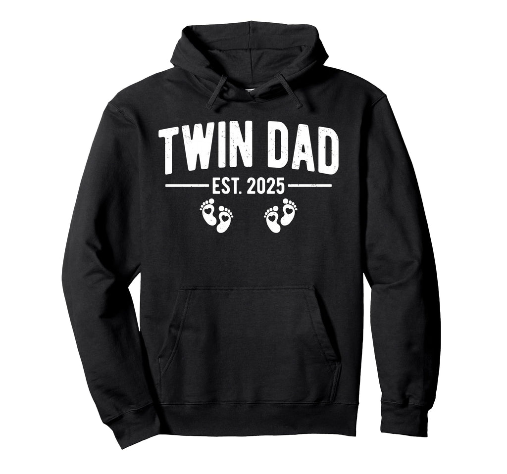 Twin Dad Est 2025 Father Twins New Hoodie - Novelty Apparel Men Women - T-Shirt, Sweatshirt, Hoodie