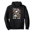 Crazy Proud Always Loud Ball Aunt Hoodie - Streetwear Style Unisex - T-Shirt, Sweatshirt, Hoodie