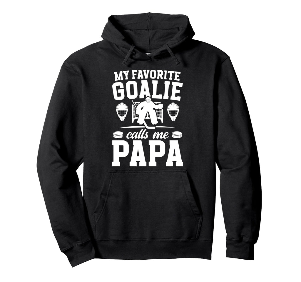 Proud Hockey Goalie Papa Ice Hockey Hoodie - Unique Graphic for Adults - T-Shirt, Sweatshirt, Hoodie