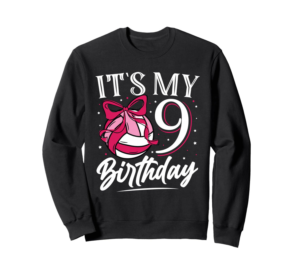 Its My Nine 9Th Birthday Sweatshirt - Aesthetic Graphic Men Women - T-Shirt, Sweatshirt, Hoodie