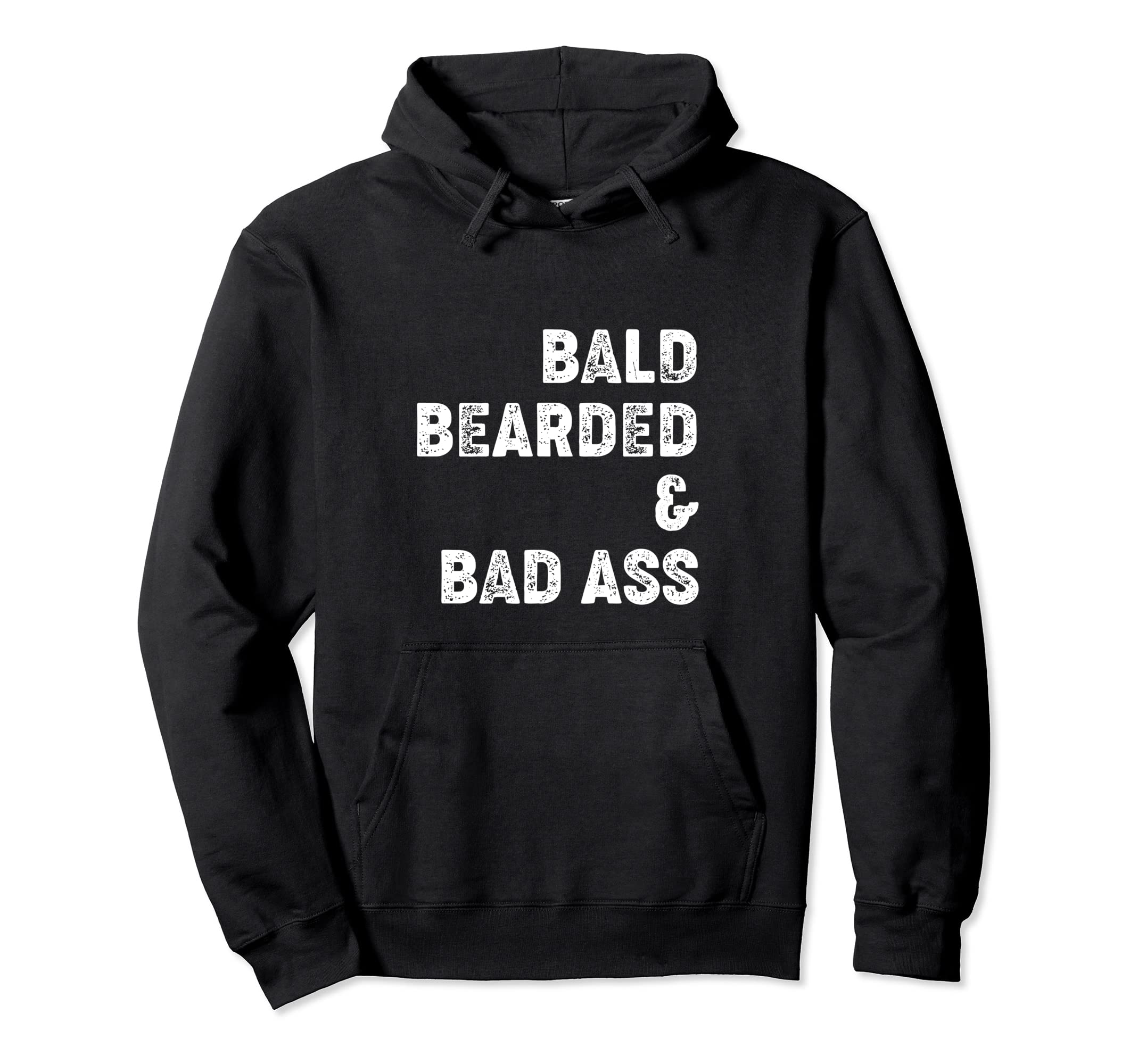Bald Bearded And Bad Ass Awesome Dad Hoodie - Custom Art Print Men Women - T-Shirt, Sweatshirt, Hoodie