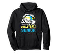 Proud Daddy Volleyball Senior 2025 Hoodie - Streetwear Style Men Women - T-Shirt, Sweatshirt, Hoodie