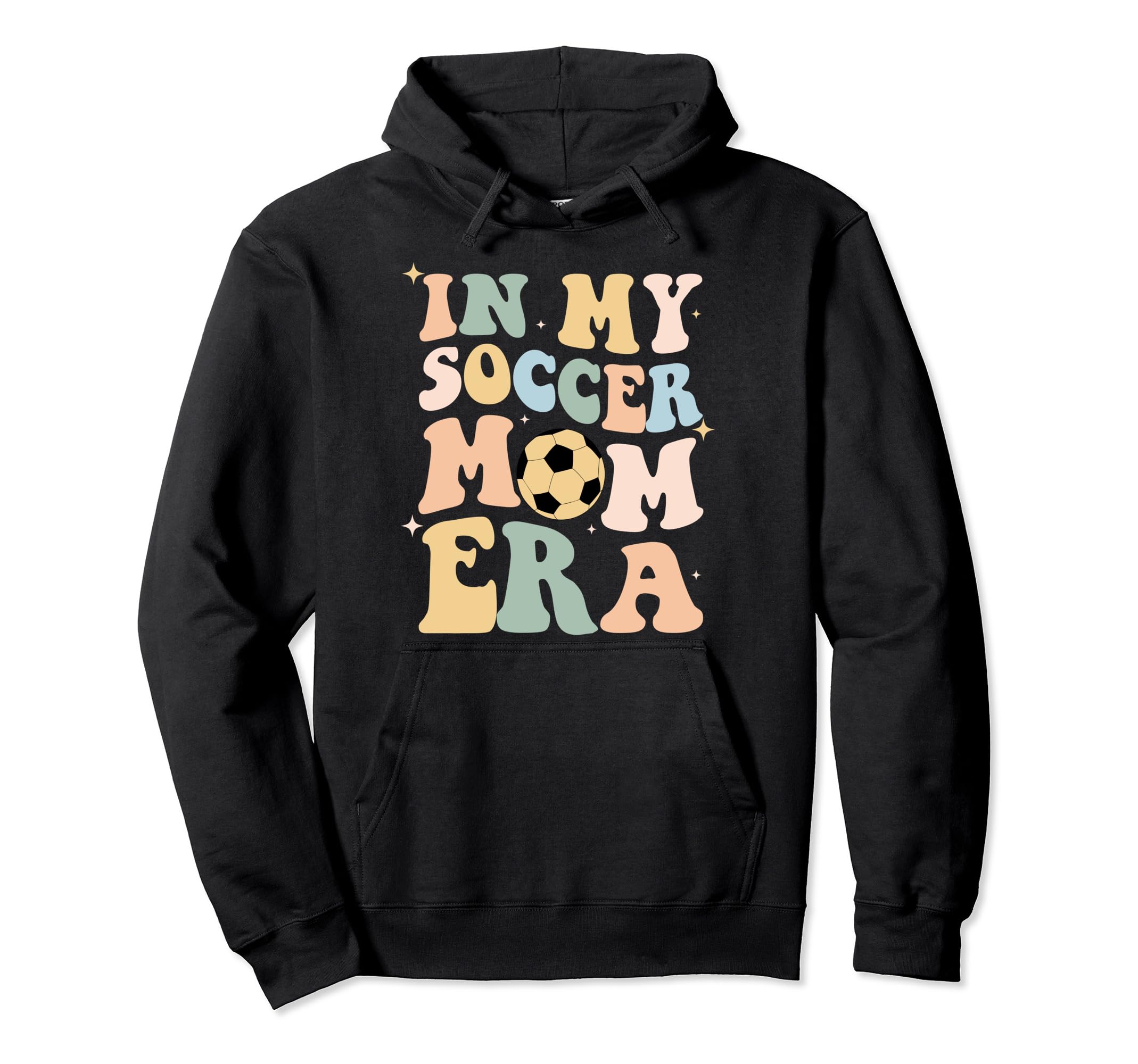 My Soccer Mom Era Groovy Soccer Mom Hoodie - Custom Art Print for Adults - T-Shirt, Sweatshirt, Hoodie