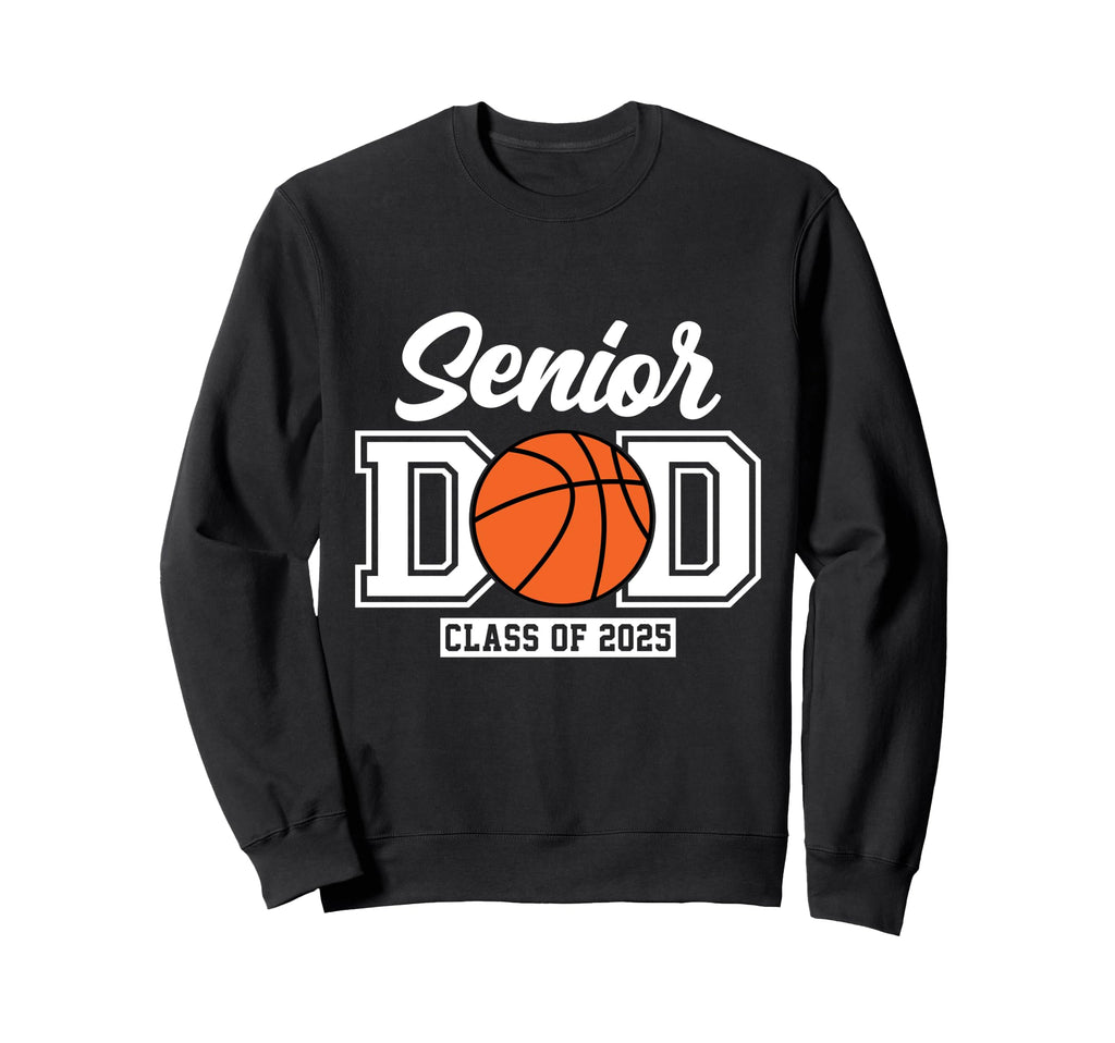 Proud Dad 2025 Senior Graduate Sweatshirt - Trendy Graphic Men Women - T-Shirt, Sweatshirt, Hoodie