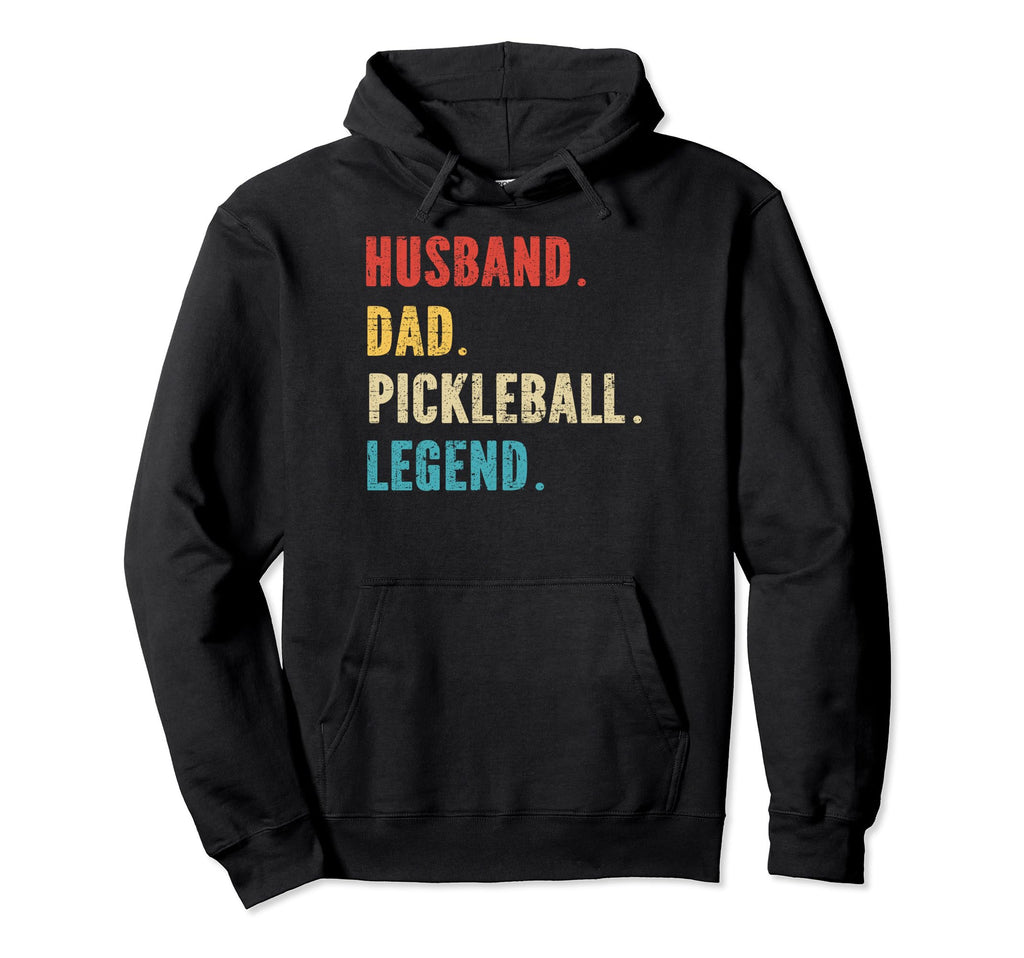 Pickleball Dad Husband Legend Funny Dad Hoodie - Minimalist Print Unisex - T-Shirt, Sweatshirt, Hoodie