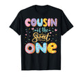 Cousin Sweet One 1St Birthday Donut T-Shirt - Casual Everyday Wear Unisex - T-Shirt, Sweatshirt, Hoodie