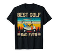 Funny Best Golf Dad Ever Fathers Day T-Shirt - Custom Art Print Men Women - T-Shirt, Sweatshirt, Hoodie