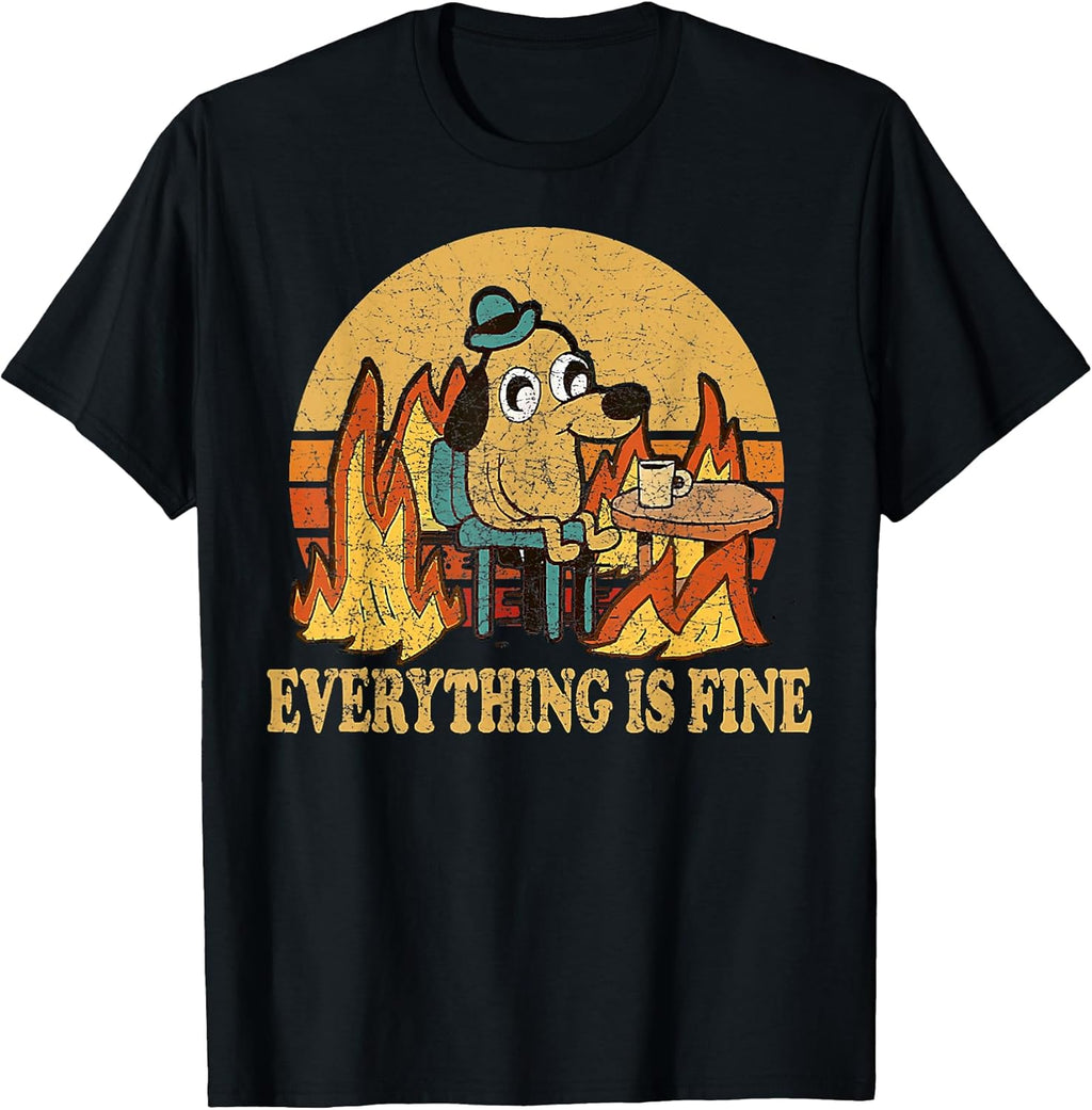 Everything is Fine Dog Drinking Coffee Burning Meme - Adult & Kids T-Shirts, Sweatshirts & Hoodies apparel design preview 1