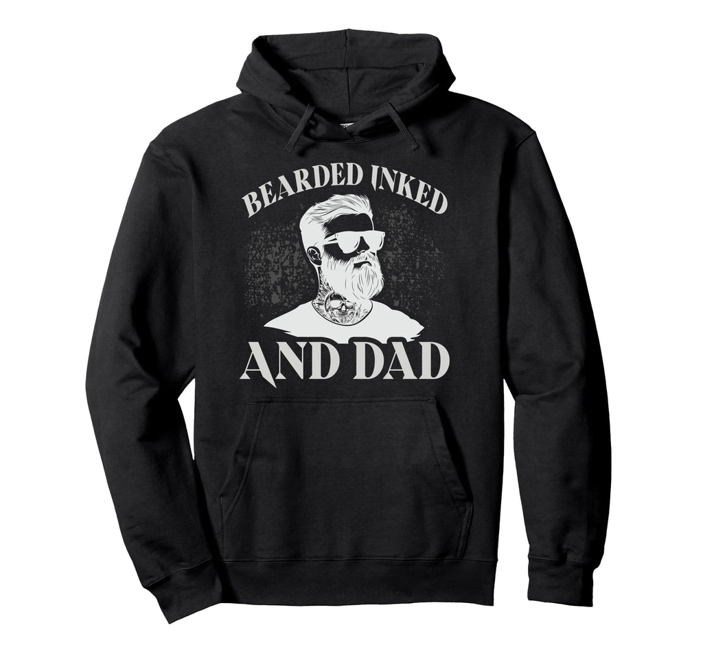 Bearded Inked And Awesome Tattooed Dad Hoodie - Custom Art Print Unisex - T-Shirt, Sweatshirt, Hoodie