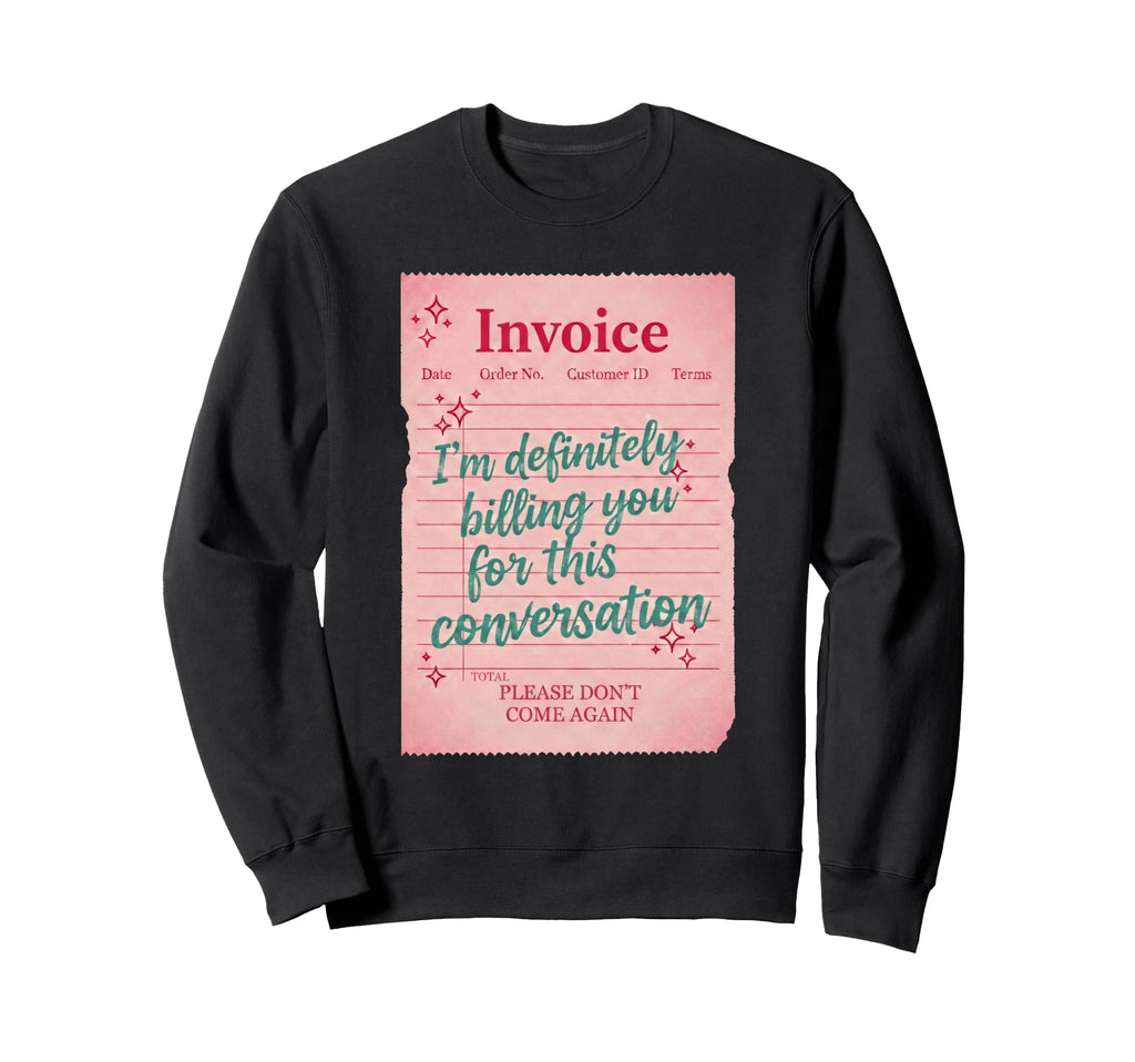 Sarcastic Sassy Bff This Sweatshirt - Novelty Apparel Men Women - T-Shirt, Sweatshirt, Hoodie