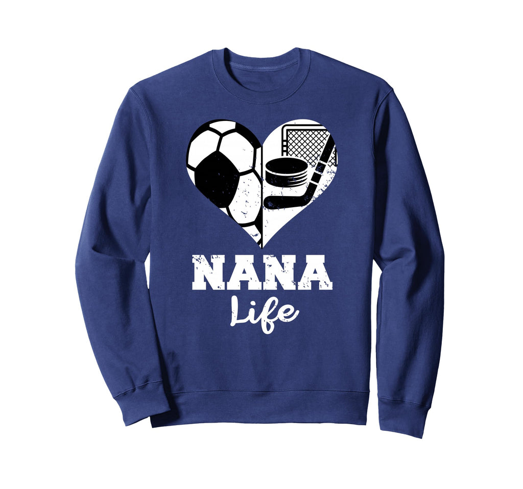 Nana Life Heart Funny Soccer Sweatshirt - Casual Everyday Wear for Adults - T-Shirt, Sweatshirt, Hoodie