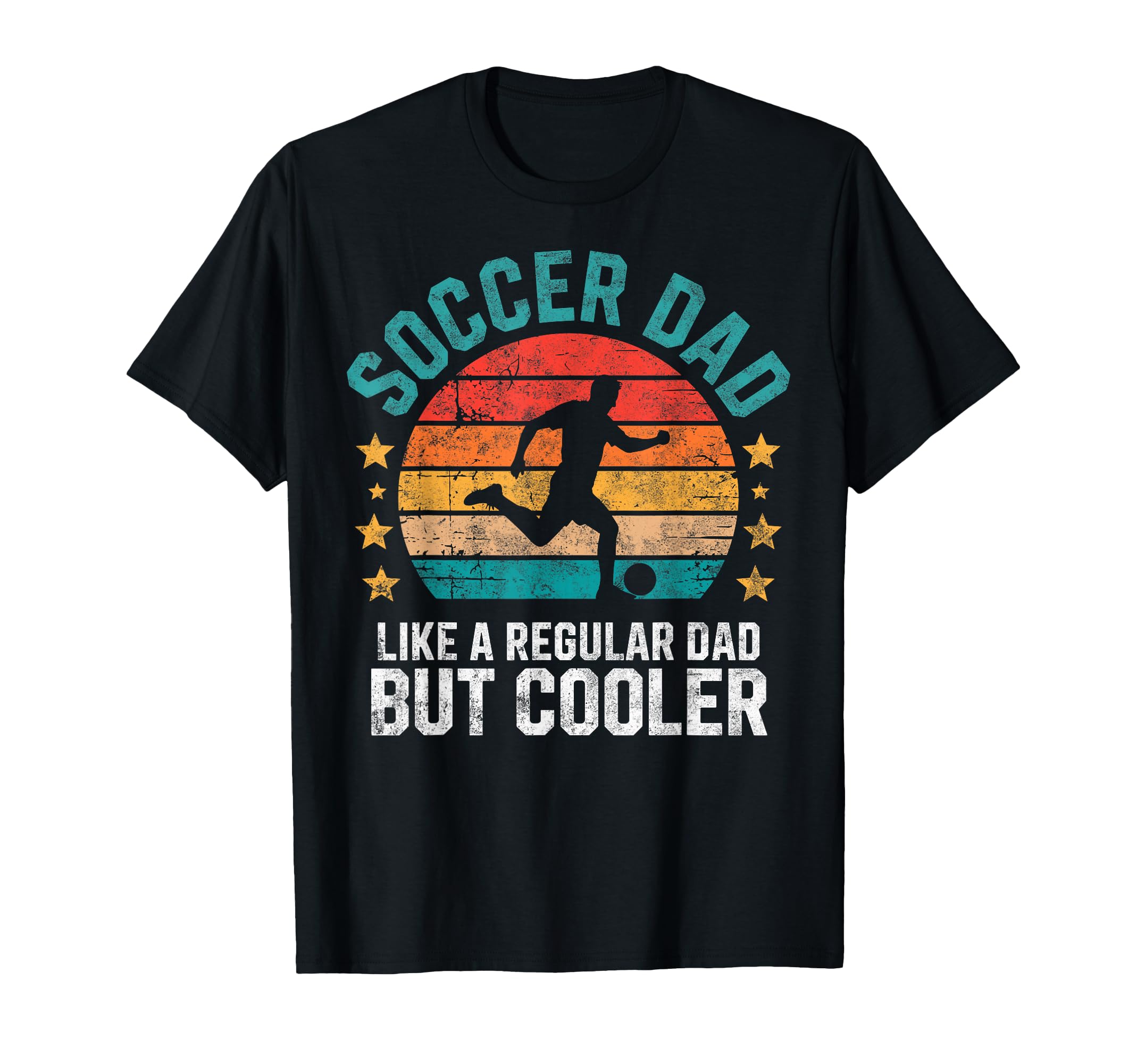 Soccer Player Dad Like Regular T-Shirt - Aesthetic Graphic for Adults - T-Shirt, Sweatshirt, Hoodie