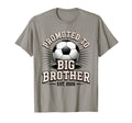 Promoted To Big Brother Est 2026 Soccer T-Shirt - Graphic Print Unisex - T-Shirt, Sweatshirt, Hoodie