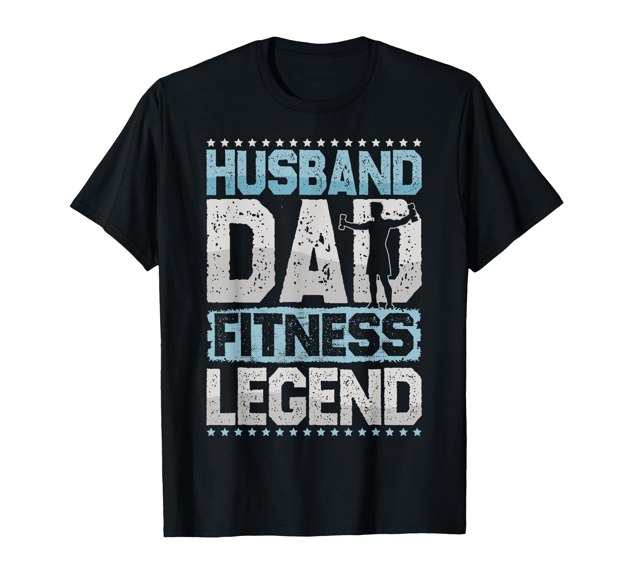 Gym Husband Dad Fitness Legend Fitness T-Shirt - Custom Art Print Men Women - T-Shirt, Sweatshirt, Hoodie