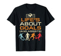 Soccer Lifes About Goals Son Soccer T-Shirt - Fun Novelty Design Unisex - T-Shirt, Sweatshirt, Hoodie