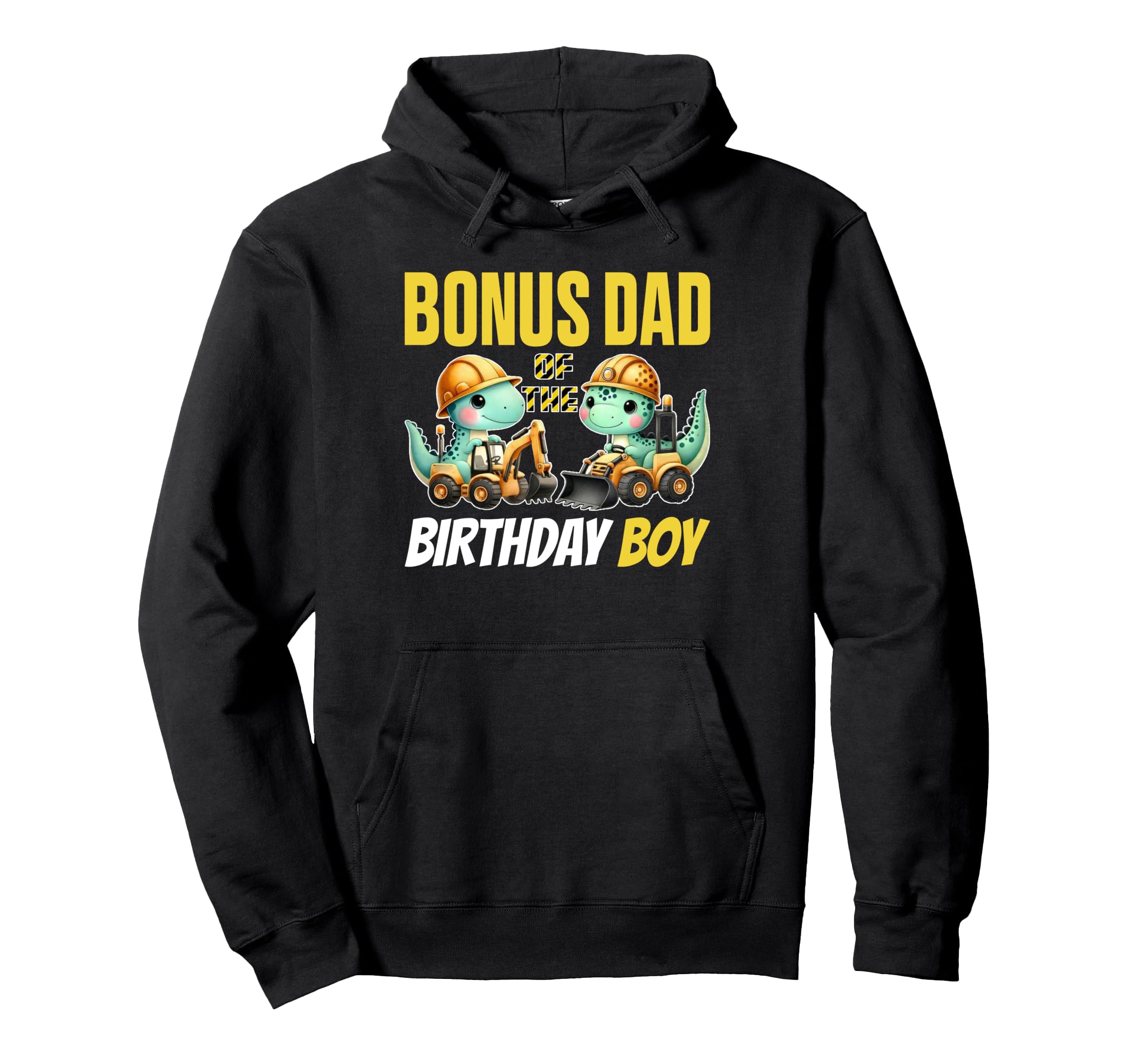 Bonus Dad Birthday Construction Worker Hoodie - Custom Art Print Unisex - T-Shirt, Sweatshirt, Hoodie