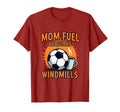 Mom Fuel Requires Windmills Soccer T-Shirt - Aesthetic Graphic Men Women - T-Shirt, Sweatshirt, Hoodie