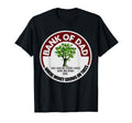 Dad Father Bank Fast Cash No T-Shirt - Fun Novelty Design for Adults - T-Shirt, Sweatshirt, Hoodie