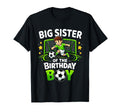 Big Sister Birthday Soccer Funny T-Shirt - Streetwear Style for Adults - T-Shirt, Sweatshirt, Hoodie