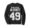 Number 49 Custom Proud Soccer Sweatshirt - Fun Novelty Design Unisex - T-Shirt, Sweatshirt, Hoodie