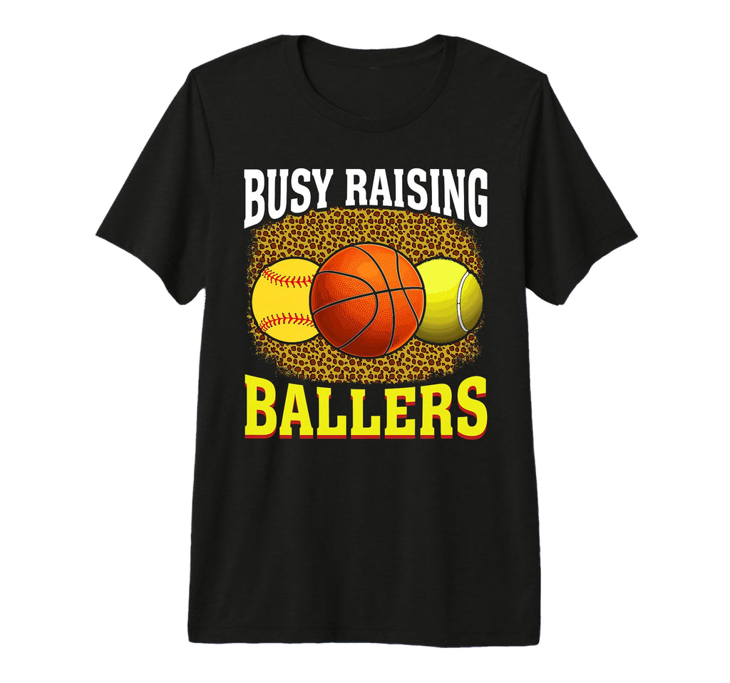 Busy Raising Ballers Softball T-Shirt - Trendy Graphic for Adults - T-Shirt, Sweatshirt, Hoodie
