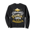 Proud Brother Graduate Senior Sweatshirt - Fun Novelty Design for Adults - T-Shirt, Sweatshirt, Hoodie