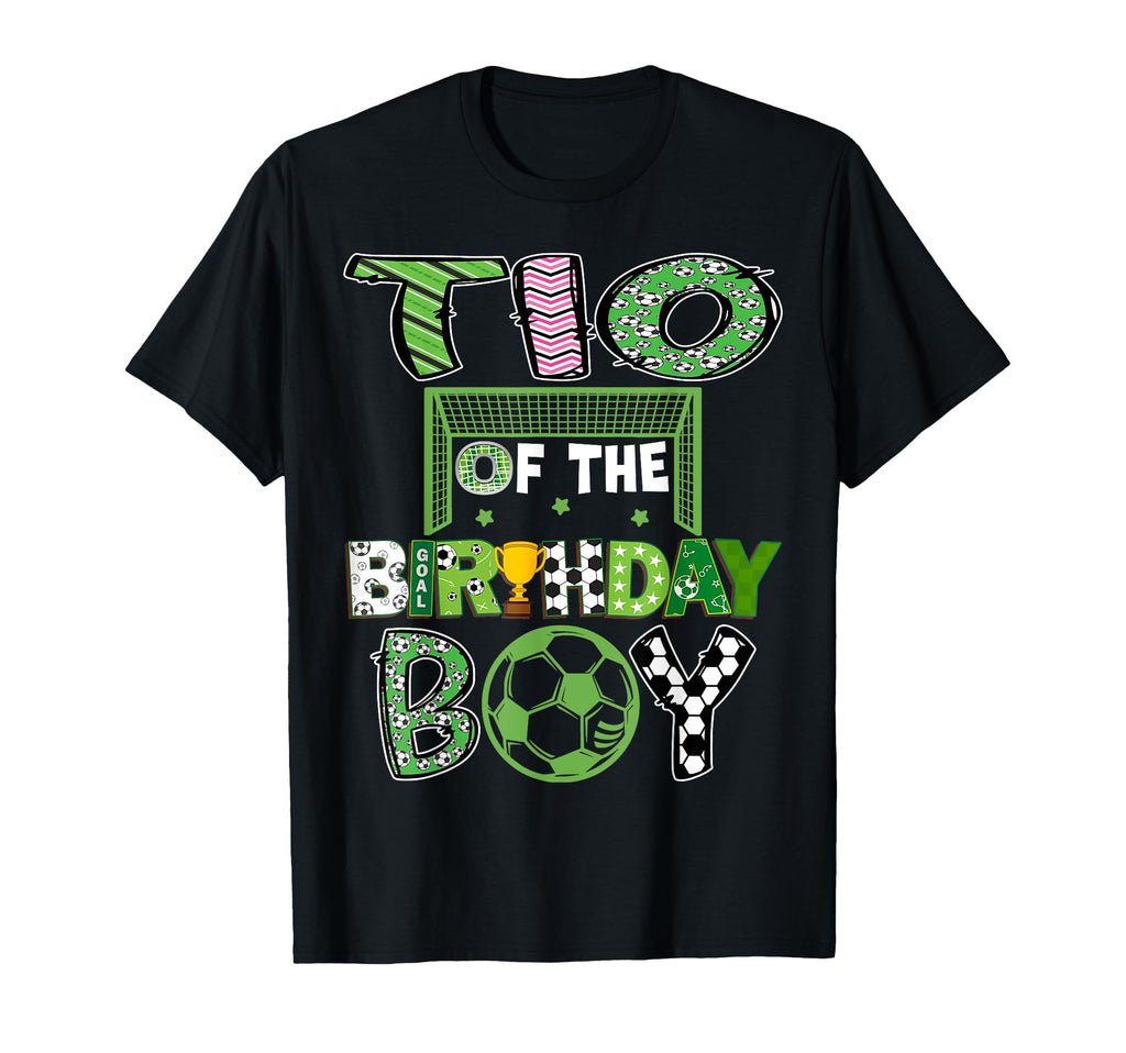 Tio Birthday Soccer Player Birthday T-Shirt - Graphic Print Unisex - T-Shirt, Sweatshirt, Hoodie