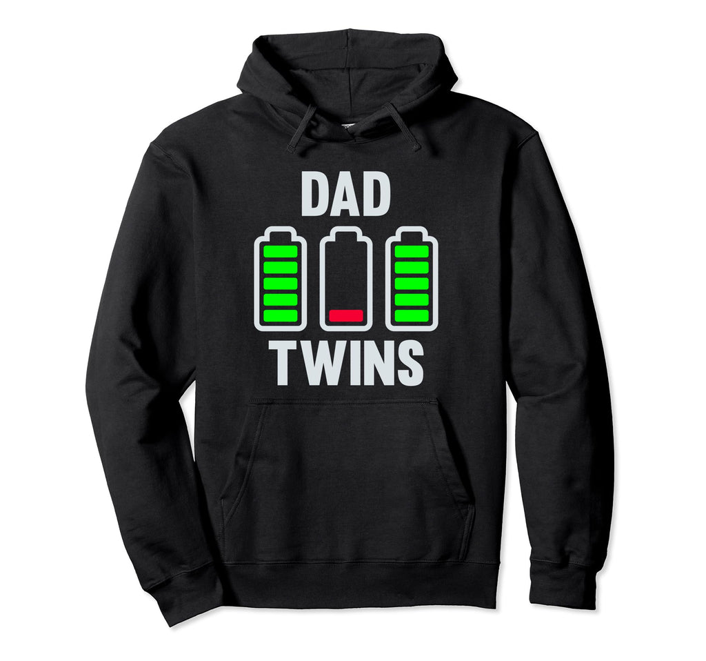 Tired Twin Dad Low Battery Full Charge Hoodie - Novelty Apparel Unisex - T-Shirt, Sweatshirt, Hoodie