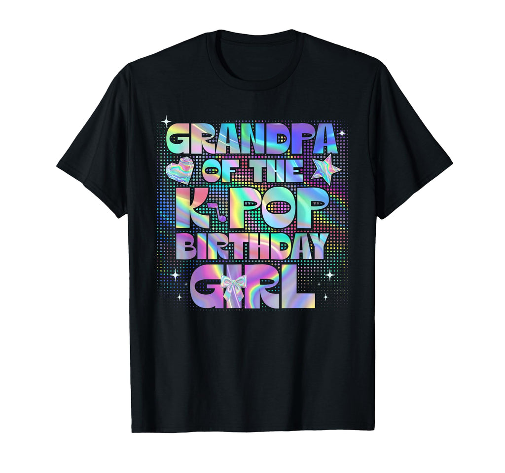 Grandpa K Pop Birthday Korean Music T-Shirt - Novelty Apparel Men Women - T-Shirt, Sweatshirt, Hoodie