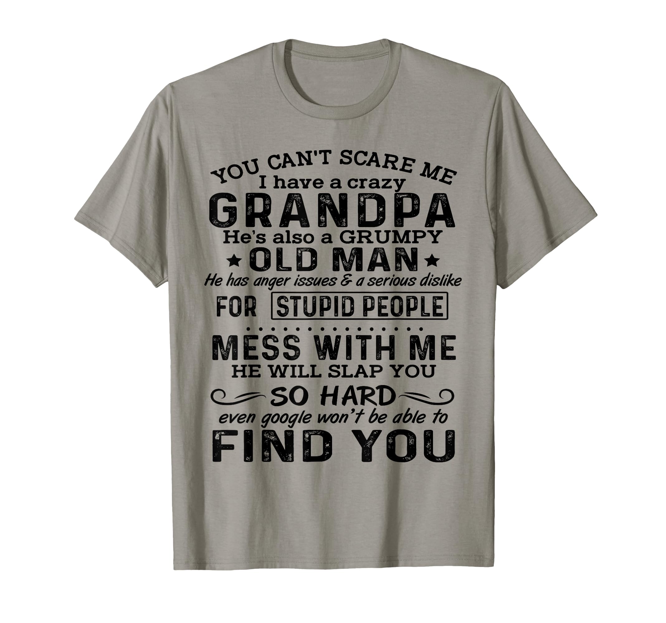 Funny You Cant Scare Me I Have Crazy T-Shirt - Trendy Graphic Unisex - T-Shirt, Sweatshirt, Hoodie
