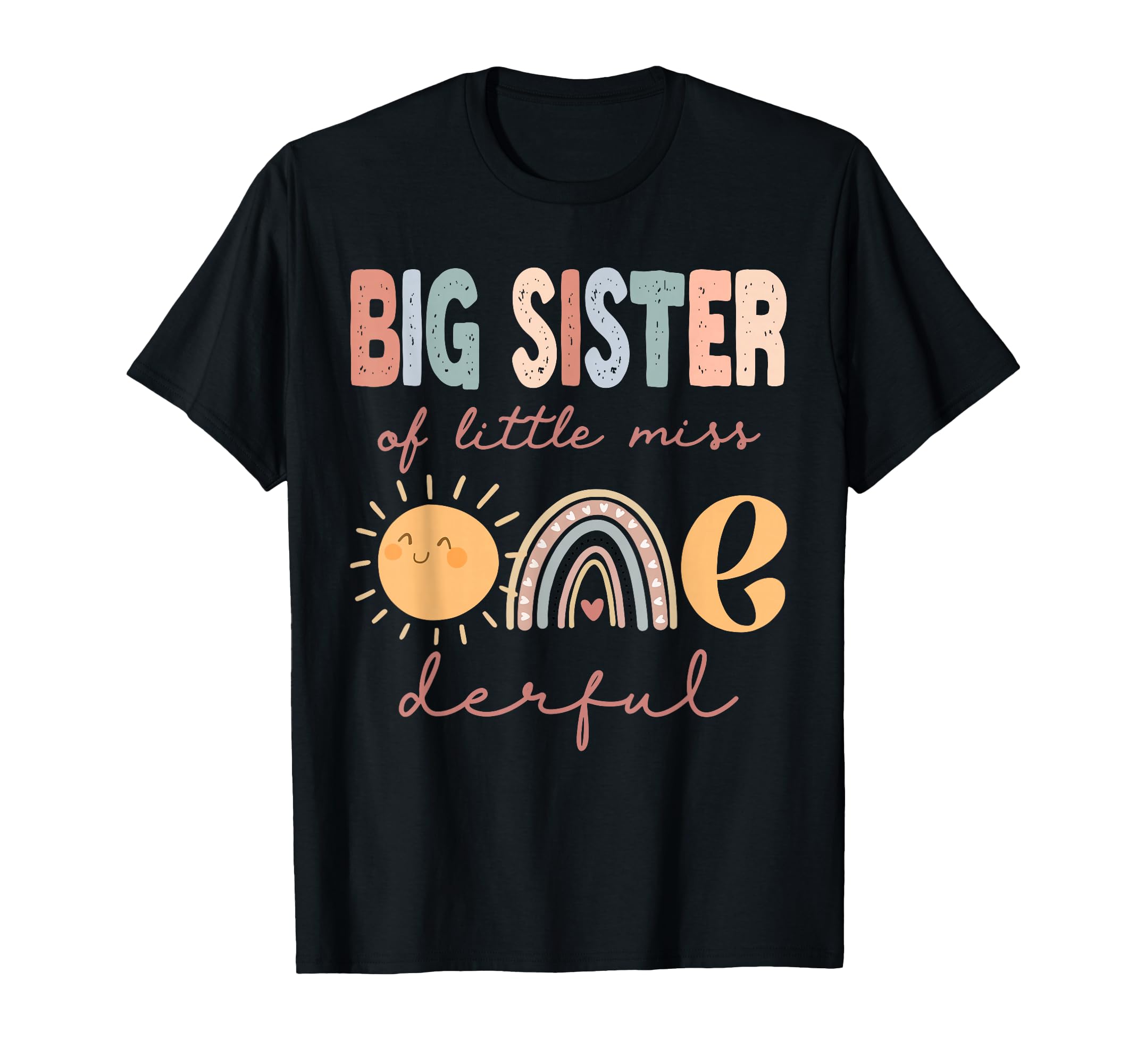 Big Sister Little Miss Onederful T-Shirt - Custom Art Print for Adults - T-Shirt, Sweatshirt, Hoodie