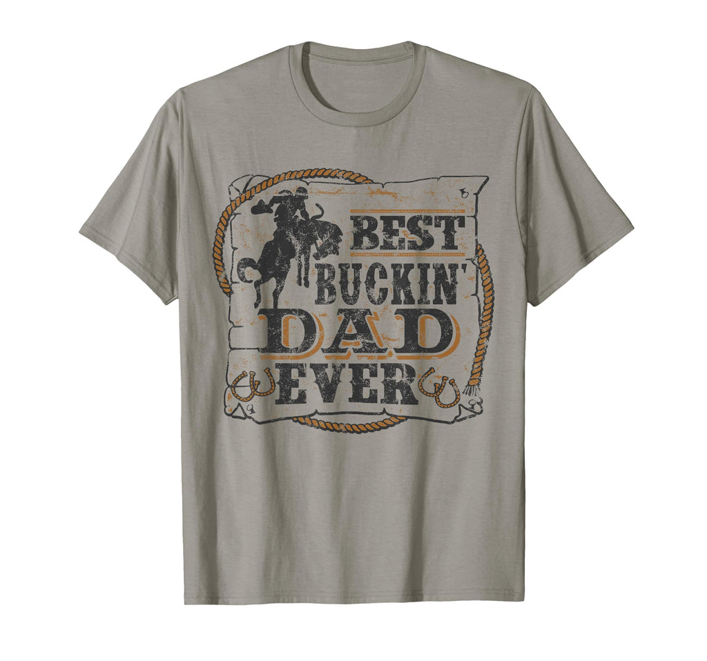 Best Buckin Dad Ever Funny Fathers Day T-Shirt - Graphic Print Men Women - T-Shirt, Sweatshirt, Hoodie