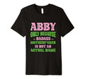 Badass Abby Name Unique Nickname T-Shirt - Trendy Graphic for Adults - T-Shirt, Sweatshirt, Hoodie