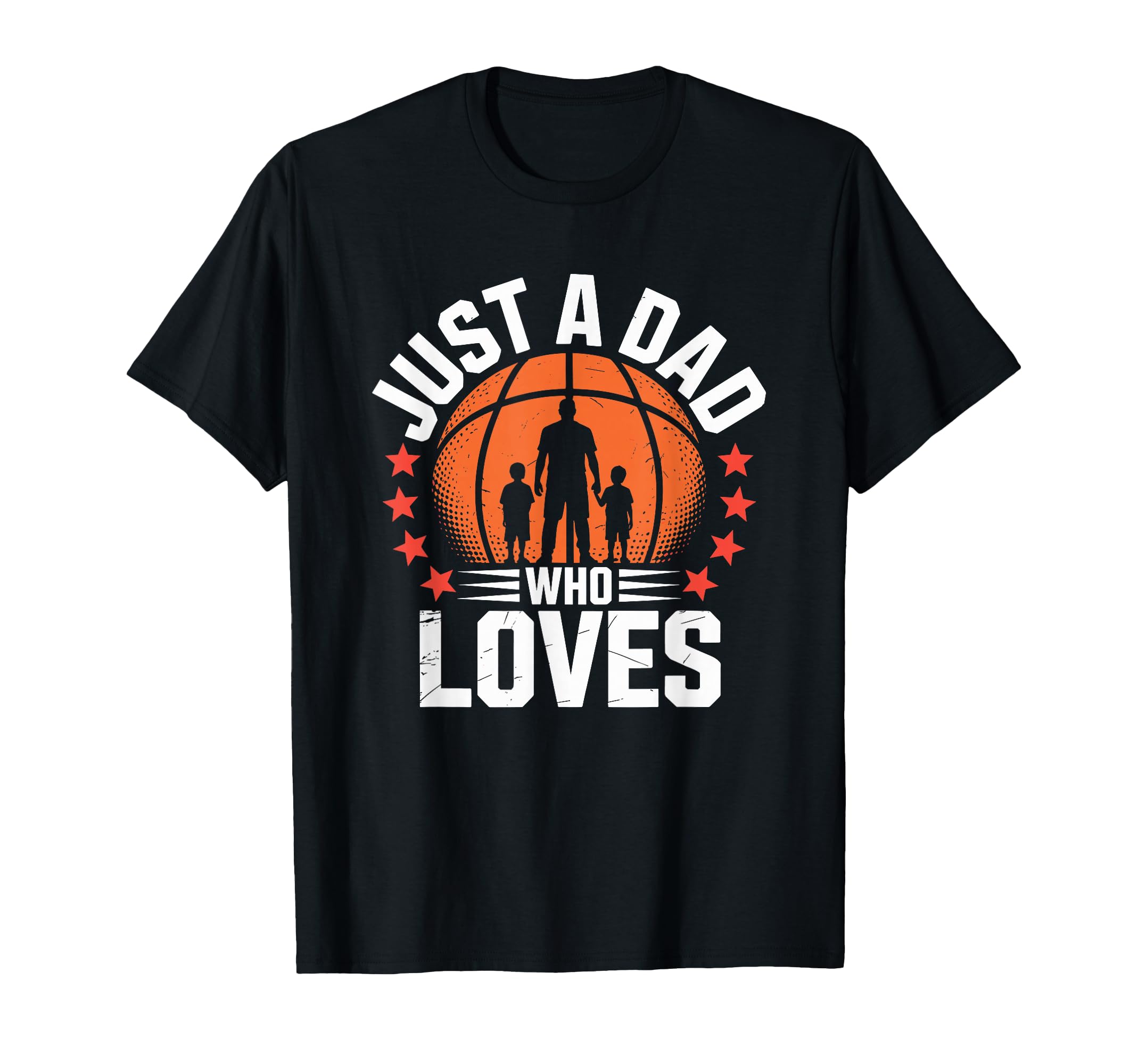 Basketball Player Dad Gifts Accessories T-Shirt - Trendy Graphic Unisex - T-Shirt, Sweatshirt, Hoodie