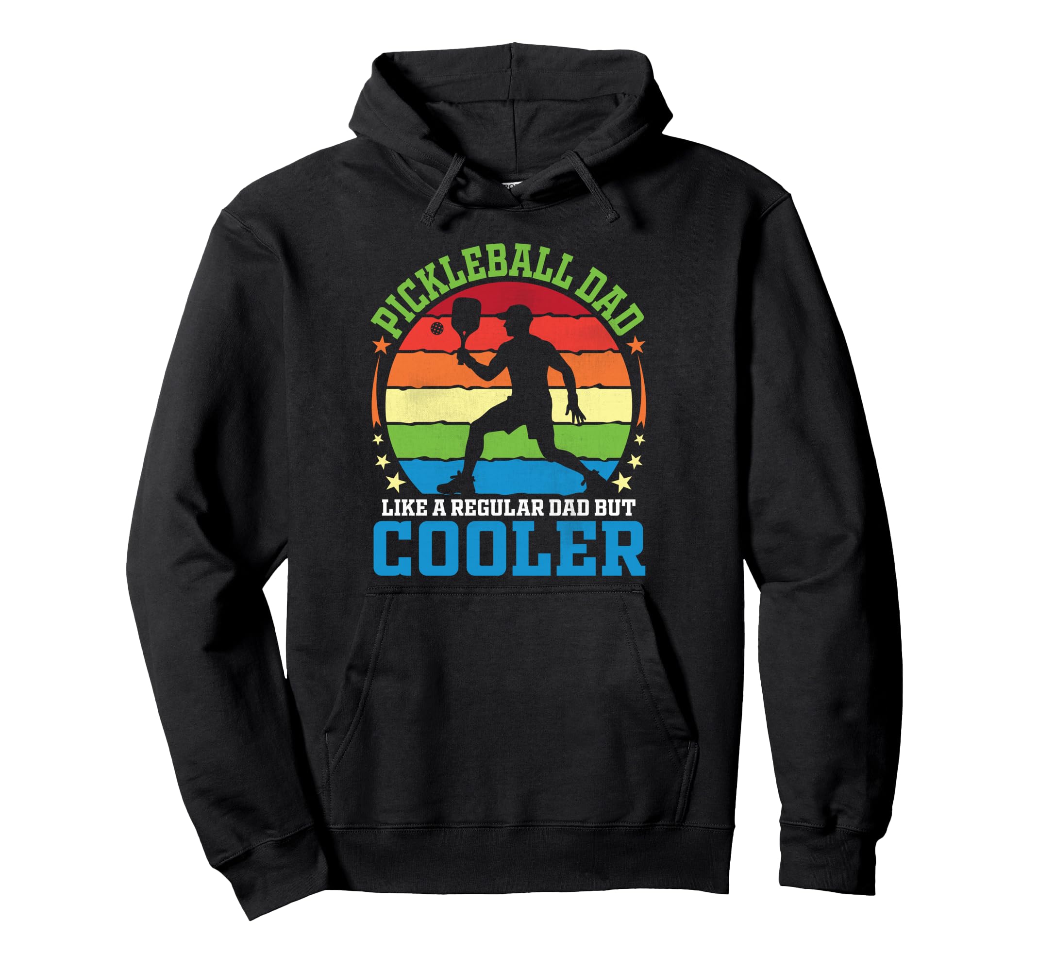 Pickleball Dad Like Regular Dad But Hoodie - Custom Art Print for Adults - T-Shirt, Sweatshirt, Hoodie