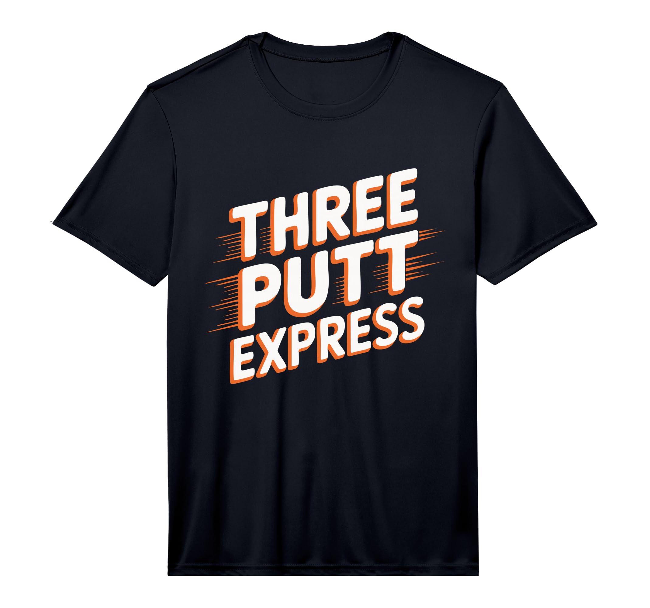 Three Putt Express Funny Golfer Putting T-Shirt - Aesthetic Graphic Unisex - T-Shirt, Sweatshirt, Hoodie