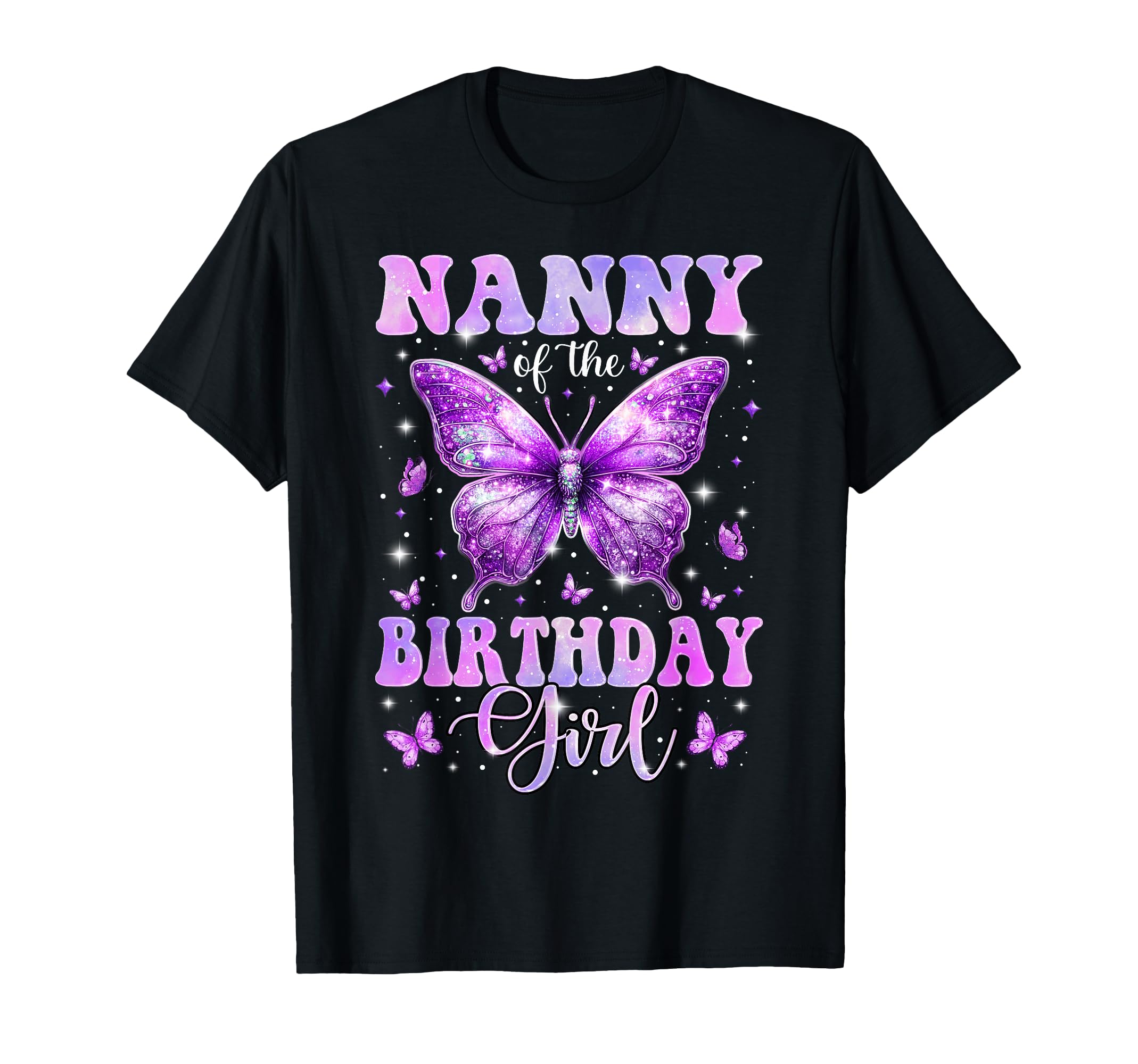 Nanny Birthday Butterfly Family T-Shirt - Streetwear Style Men Women - T-Shirt, Sweatshirt, Hoodie