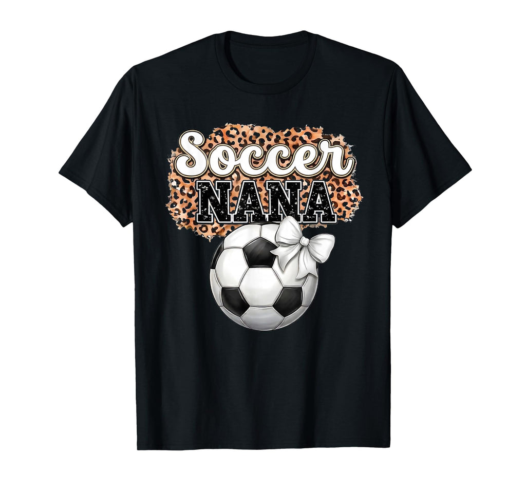 Soccer Nana Mothers Day Bow Grandma Soccer T-Shirt - Trendy Graphic Unisex - T-Shirt, Sweatshirt, Hoodie
