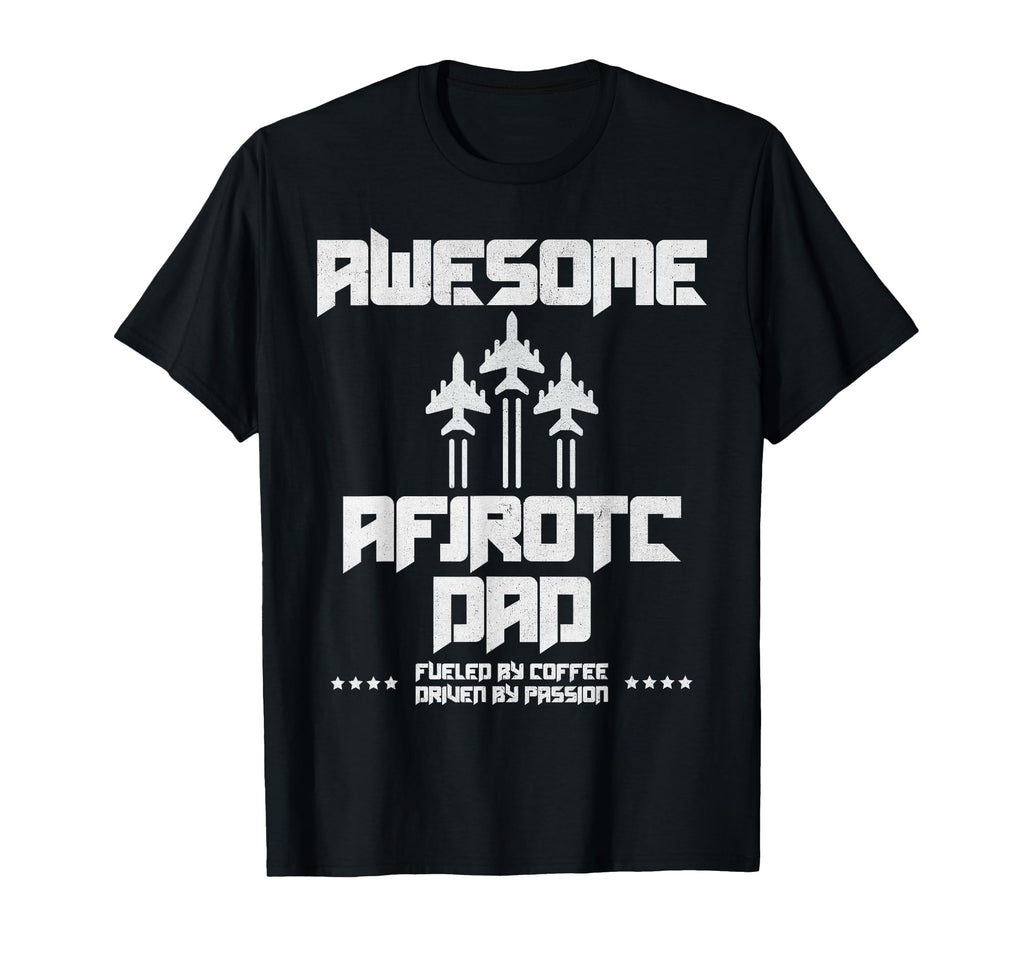 Awesome Afjrotc Dad Military Jrotc T-Shirt - Streetwear Style for Adults - T-Shirt, Sweatshirt, Hoodie