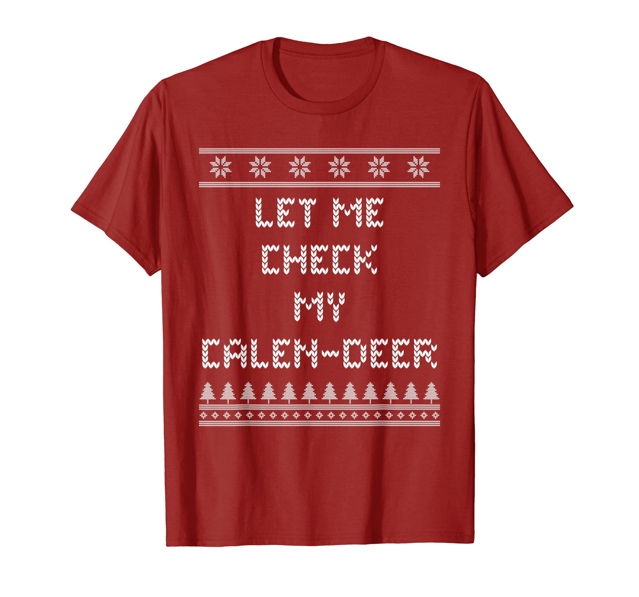 Let Me Check My Calendeer Dad Jokes T-Shirt - Minimalist Print for Adults - T-Shirt, Sweatshirt, Hoodie